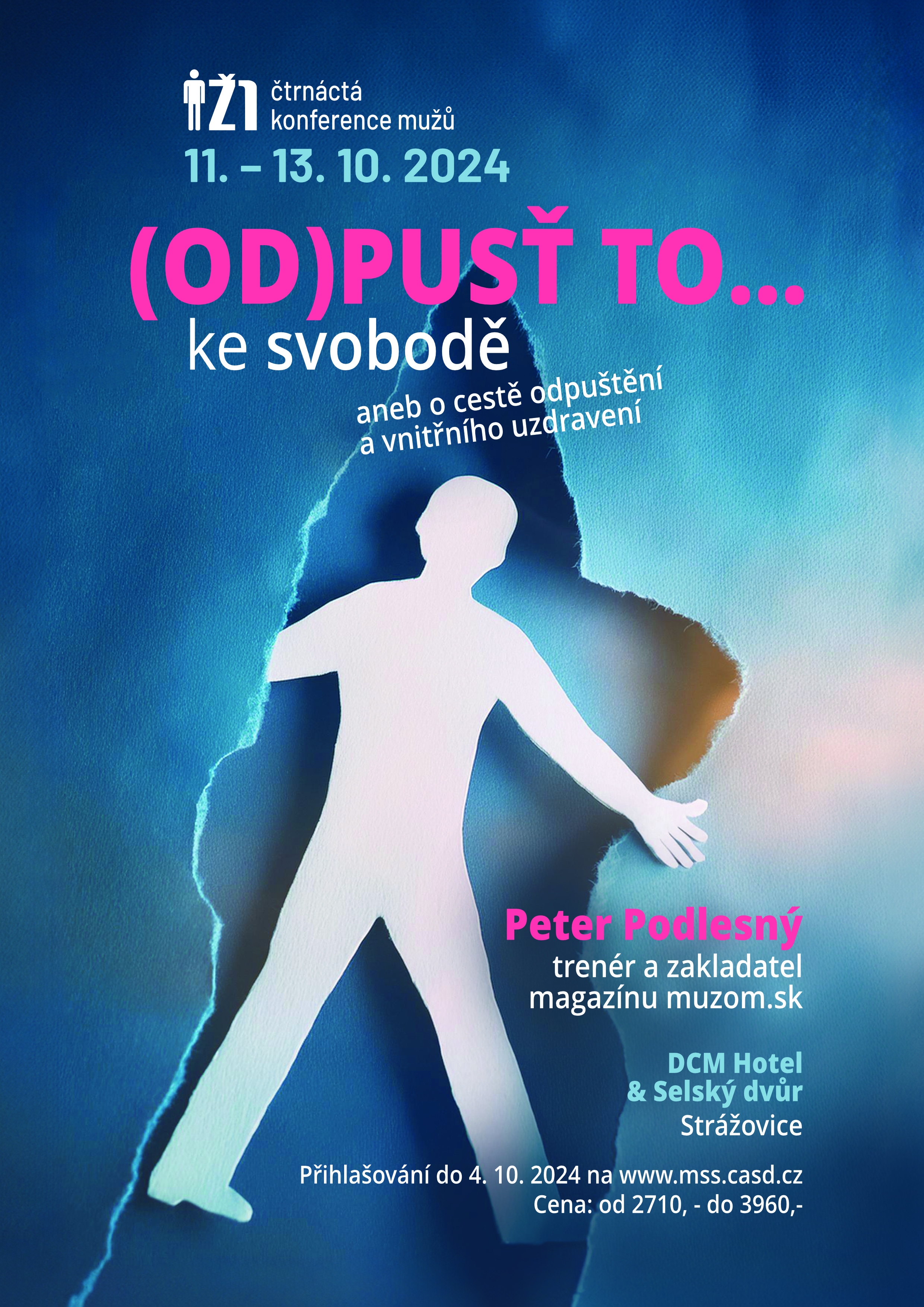 Odpusť to...ke svobodě - 14. konference mužů